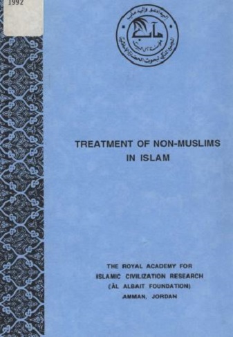 TREATMENT OF NON- MUSLIMS IN ISLAM