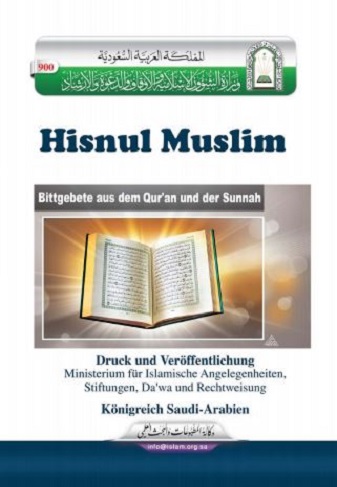 Hisnul Muslim – Bittgebete aus dem Qur’an und der Sunnah