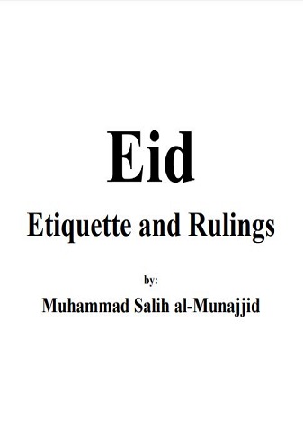Eid al-Fitr- Eid Etiquette and Rulings