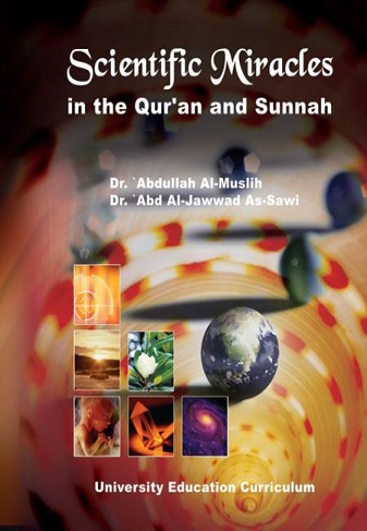 Scientific Miracles In the Qur'an and Sunnah