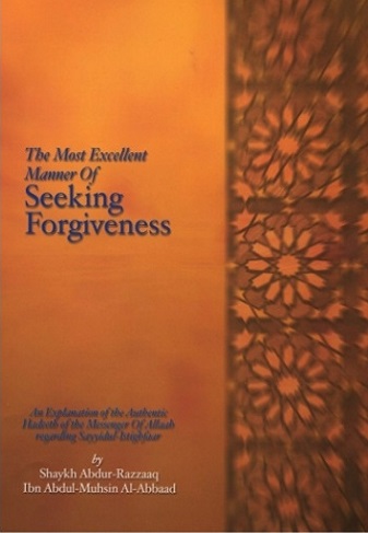 The Most Excellent Manner of Seeking Forgiveness