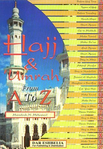 Hajj - Umrah from A to Z