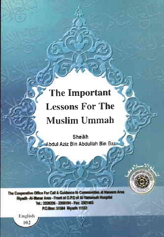 The Important Lessons For The Muslim Ummah
