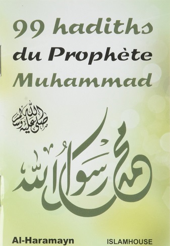 99 hadiths du Prophète Muhammad