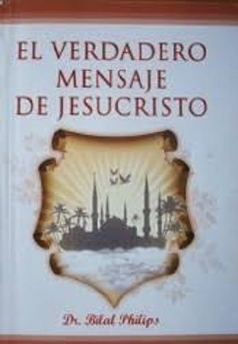 El Verdadero Mensaje de Jesucristo