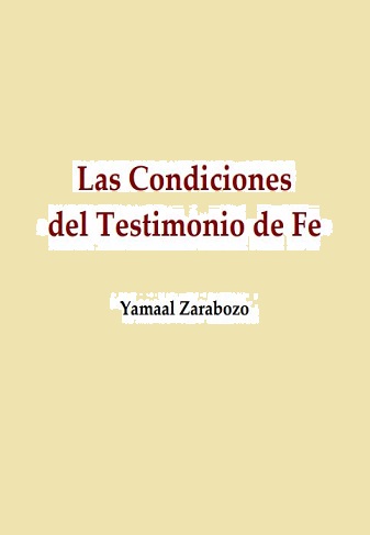 Las condiciones del testimonio de fe