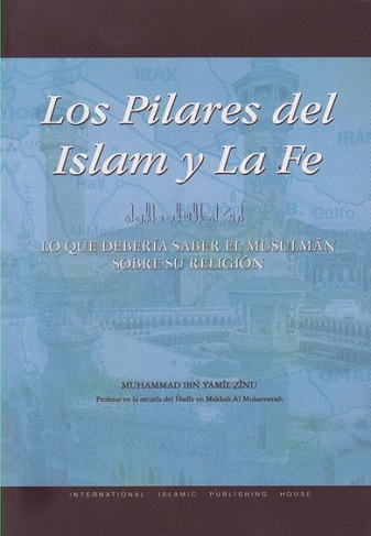 Los pilares del Islam y la Fe