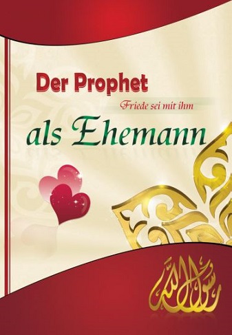 Der Prophet als Ehemann