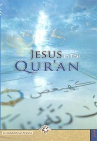 Jesus (`Isa) (Friede sei mit ihm) im Qur`an- im Quran