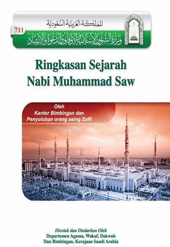 Ringkasan Sejarah Nabi Muhammad shalallahu ’alaihi wasallam