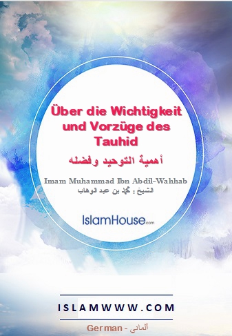 Über die Wichtigkeit und Vorzüge des Tauhid