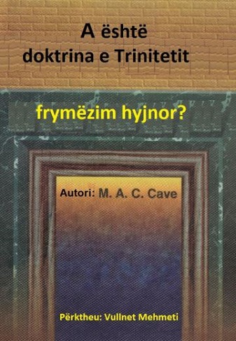 A është doktrina e Trinitetit frymëzim hyjnor