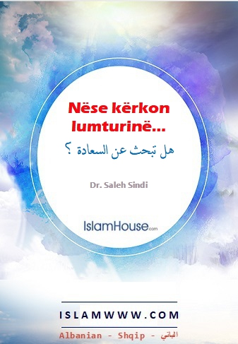 Nëse kërkon lumturinë…