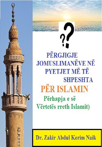 Përgjigje jomuslimanëve në pyetjet më të shpeshta rreth Islamit