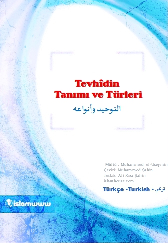 Tevhîdin Tanımı ve Türleri